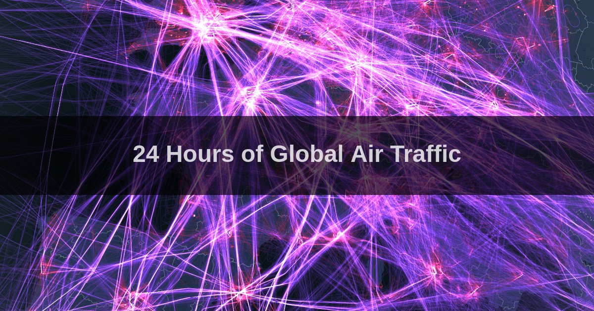24 Hours Of Global Air Traffic Carlos Bergillos 24-hours-of-global-air-traffic-carlos-bergillos